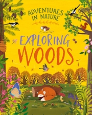 Buy Adventures in Nature: Exploring Woods