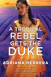 Buy A Tropical Rebel Gets the Duke