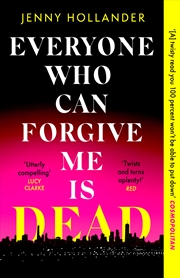 Buy Everyone Who Can Forgive Me is Dead - A thrilling, suspenseful and gripping psychological thriller w