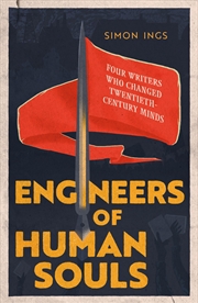 Buy Engineers of Human Souls - Four Writers Who Changed Twentieth-Century Minds