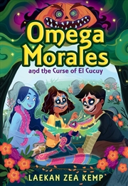 Buy Omega Morales and the Curse of El Cucuy