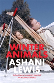 Buy Winter Animals - Remarkable   think THE SECRET HISTORY written by Raven Leilani  Jenny Mustard