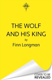 Buy The Wolf and His King - A spellbinding queer fantasy retelling of the quintessential medieval werewo