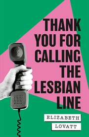 Buy Thank You For Calling the Lesbian Line