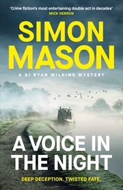 Buy A Voice in the Night - the razor-sharp fourth book in the DI Ryan Wilkins Mysteries