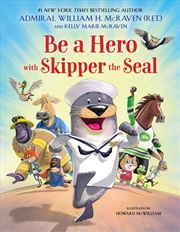 Buy Be a Hero with Skipper the Seal