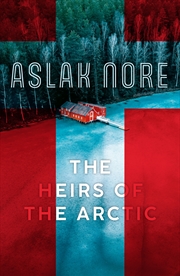 Buy The Heirs of the Arctic - The bestselling Norwegian family drama