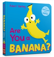 Buy Are You a Banana? - With Lift-the-Flaps and a Mirror!