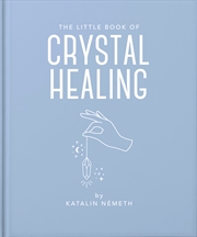 Buy The Little Book of Crystal Healing