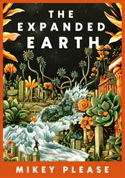 Buy The Expanded Earth - PREPARE TO SEE THE WORLD AS YOU'VE NEVER SEEN IT BEFORE