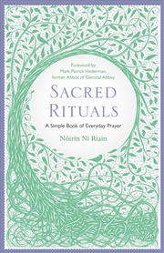 Buy Sacred Rituals - A Simple Book of Everyday Prayer