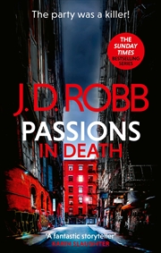 Buy Passions in Death: An Eve Dallas thriller (In Death 59)