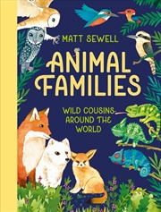 Buy Animal Families - Wild cousins around the world