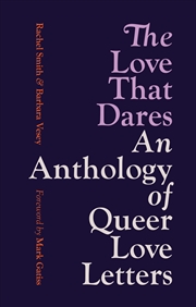 Buy The Love That Dares - Letters of LGBTQ+ Love & Friendship Through History