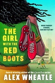 Buy The Girl with the Red Boots - A powerful story of family, friendship and football