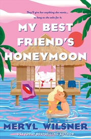 Buy My Best Friend's Honeymoon