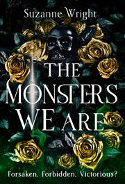 Buy The Monsters We Are - An addictive world awaits in this spicy fantasy romance . . .