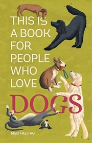 Buy This Is a Book for People Who Love Dogs