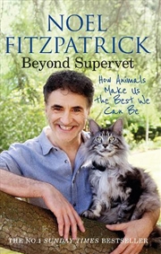 Buy Beyond Supervet: How Animals Make Us The Best We Can Be