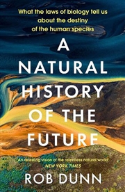 Buy A Natural History of the Future