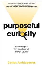 Buy Purposeful Curiosity