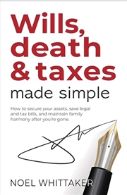 Buy Wills, Death and Taxes Made Simple