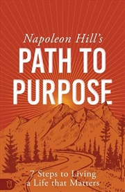 Buy Napoleon Hill's Path to Purpose