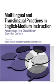 Buy Multilingual and Translingual Practices in English-Medium Instruction: Perspectives from Global High