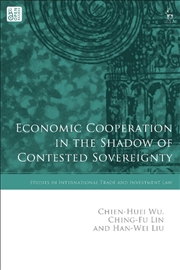 Buy Economic Cooperation in the Shadow of Contested Sovereignty