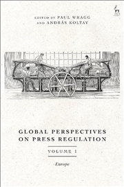 Buy Global Perspectives on Press Regulation, Volume 1: Europe