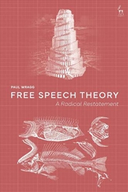 Buy Free Speech Theory: A Radical Restatement