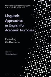 Buy Linguistic Approaches in English for Academic Purposes: Expanding the Discourse