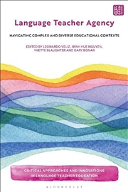 Buy Language Teacher Agency: Navigating Complex and Diverse Educational Contexts