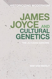 Buy James Joyce and Cultural Genetics: The Joycean Genome