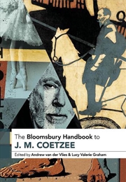 Buy The Bloomsbury Handbook to J. M. Coetzee