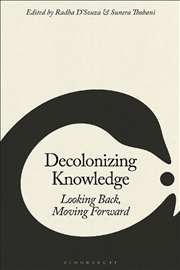 Buy Decolonizing Knowledge: Looking Back, Moving Forward