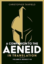 Buy A Companion to the Aeneid in Translation: Volume 3: Books 7-12