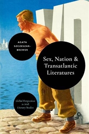 Buy Sex and Nation in Transatlantic Literatures