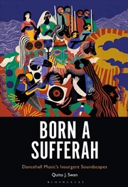 Buy Born a Sufferah: Dancehall Music's Insurgent Soundscapes