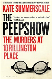 Buy The Peepshow: The Murders at 10 Rillington Place