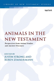 Buy Animals in the New Testament: Perspectives from Animal Studies and Ancient Contexts