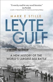 Buy Leyte Gulf: A New History of the World's Largest Sea Battle