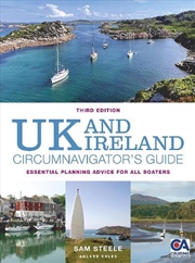 Buy UK and Ireland Circumnavigator's Guide 3rd edition: Essential Planning Advice for All Boaters