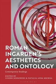 Buy Roman Ingarden's Aesthetics and Ontology: Contemporary Readings