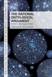 Buy The Rational Ontological Argument: Modality, Ontology and God