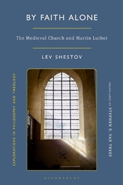 Buy By Faith Alone: The Medieval Church and Martin Luther