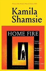 Buy Home Fire: WINNER OF THE WOMEN'S PRIZE FOR FICTION 2018