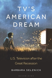 Buy TV's American Dream: U.S. Television after the Great Recession