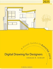 Buy Digital Drawing for Designers: A Visual Guide to AutoCAD 2025