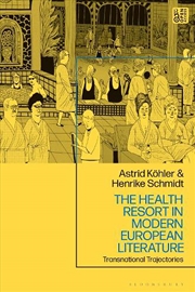 Buy The Health Resort in Modern European Literature: Transnational Trajectories